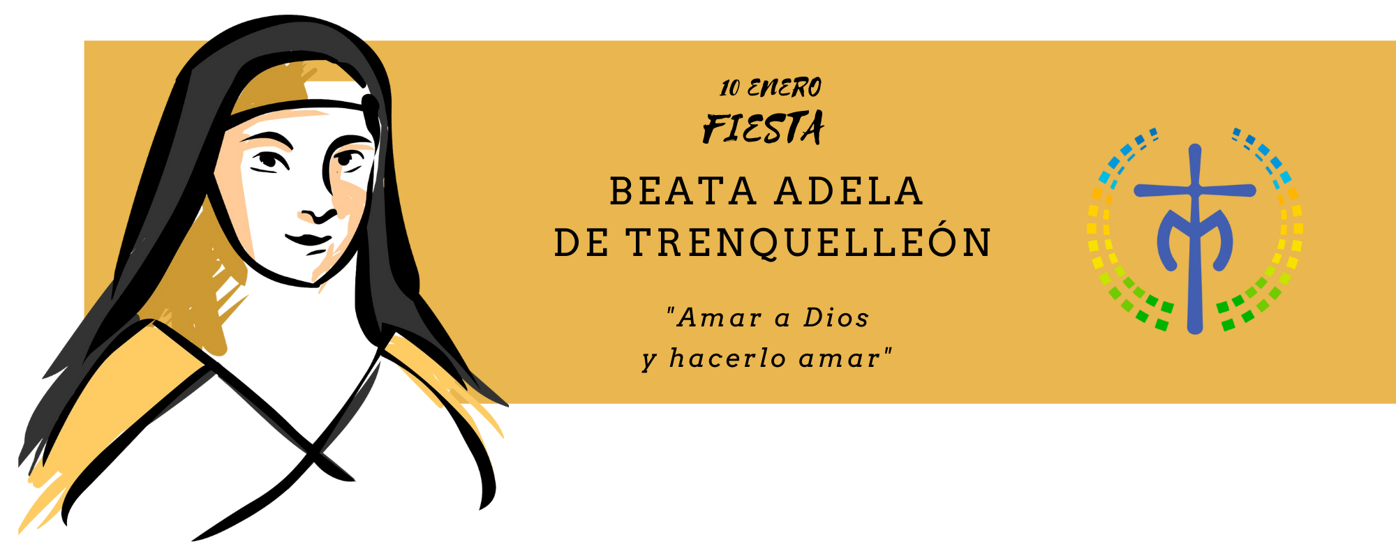 10 de enero: Fiesta de la Beata Adela de Trenquelleon